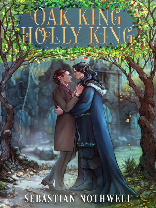Title details for Oak King Holly King by Sebastian Nothwell - Wait list